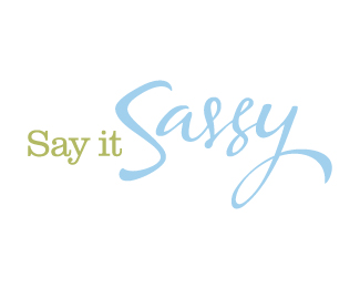 Say It Sassy