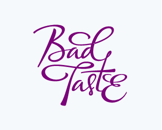 Bad Taste